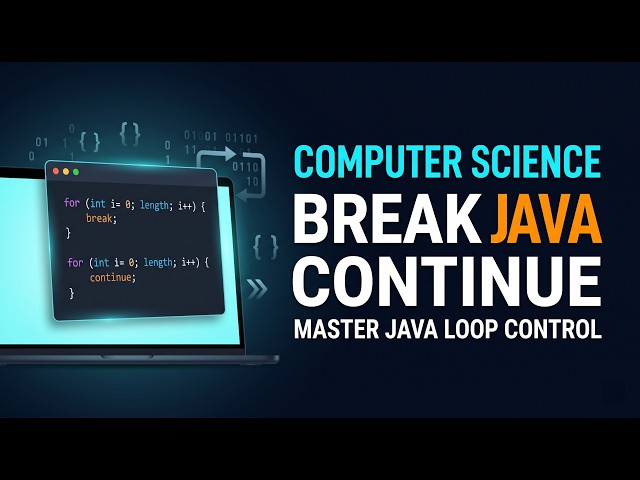 Break and Continue Statements | Use Cases | Java Tutorial