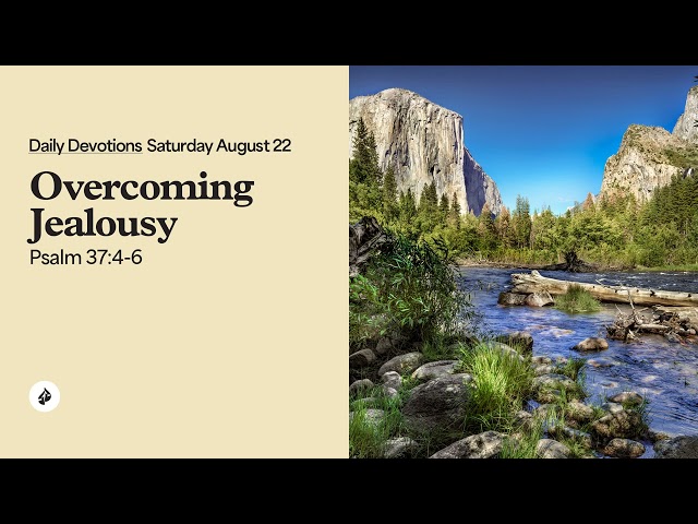 Overcoming Jealousy - Daily Devotions