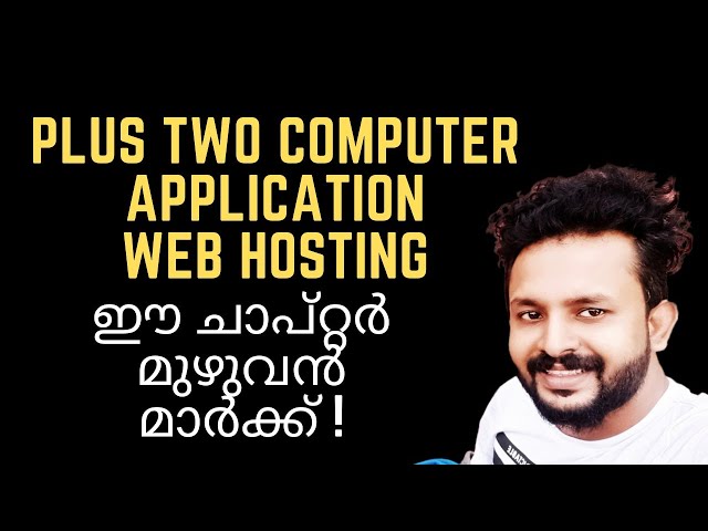 PLUS TWO COMPUTER APPLICATION CHAPTER 7 WEB HOSTING FULL CHAPTER REVISION #plustwocommerce