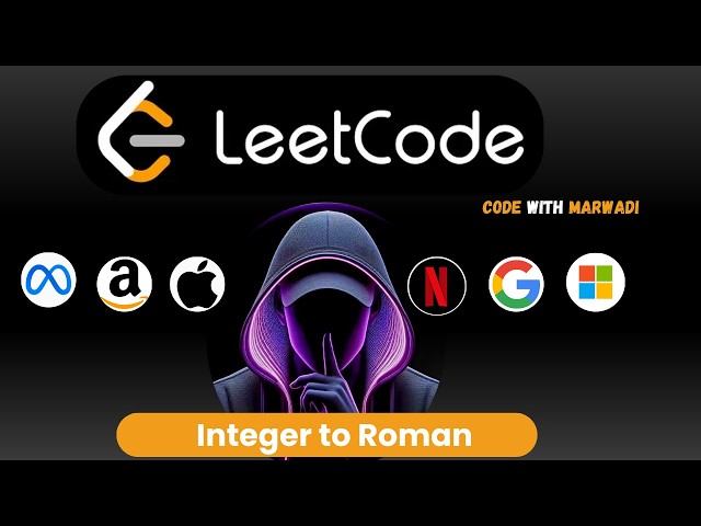 Integer to Roman LeetCode 12 | Greedy Approach Explained in Java😱😱
