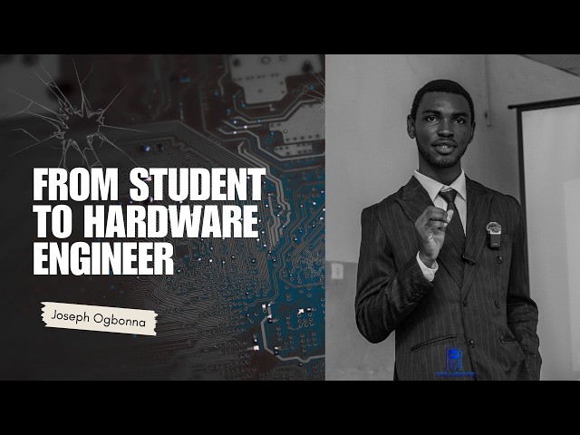 From Students to Hardware Engineer: Hardware Career Roadmap