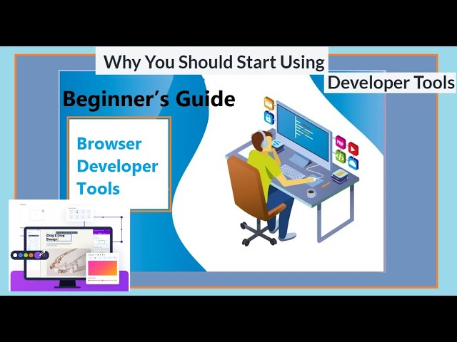 Browser Tools - Beginner Guide to Developer Tools.