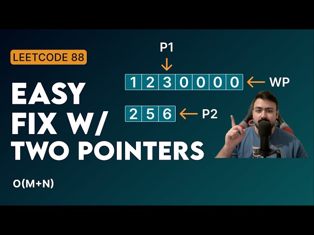 Merge Sorted Array FAST — Two Pointers Explained