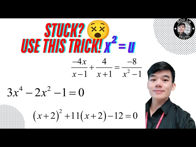 Solving Quadratic Equations Using Substitution | Algebra 2