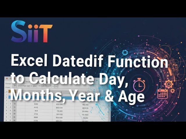 Datedif Function  Find Day, Year, Month & Age Simple Excel Functions That Save Hours of Work!"
