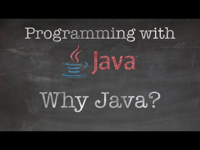 Object Oriented Programming with Java: 2. Why Java?