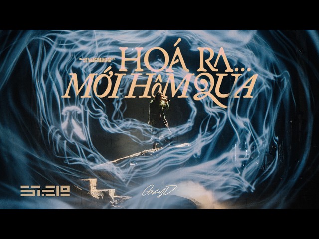 hoá ra... mới hôm qua - GREY D | live at AS•MĐ concert