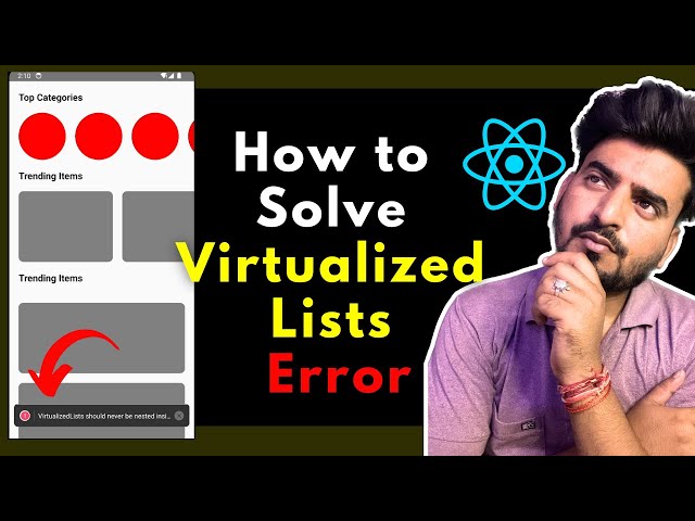 React Native  VirtualizedLists Issue Solution  | Engineer Codewala