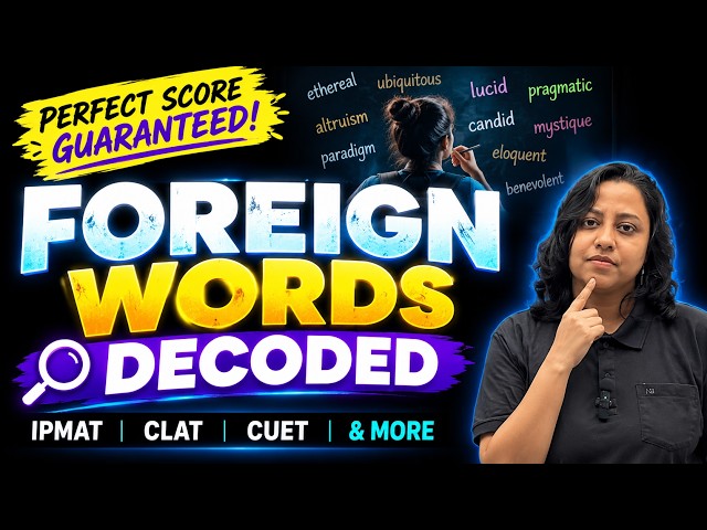 Foreign Words for IPMAT, CLAT & CUET | Decoding Foreign Vocabulary Terms