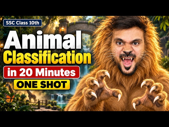 Animal Classification ONE SHOT in 20 Minutes 🚨 | Class 10 SSC Maharashtra Board
