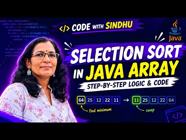 Selection Sort in Java Array | Step-by-Step Logic & Code