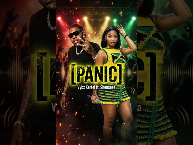 Vybz Kartel, Shenseea - PANIC (Lyric Video) #lyricvideo #coversong #shorts #music