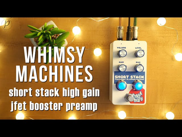 Whimsy Machines Short Stack High Gain JFET Booster Preamp