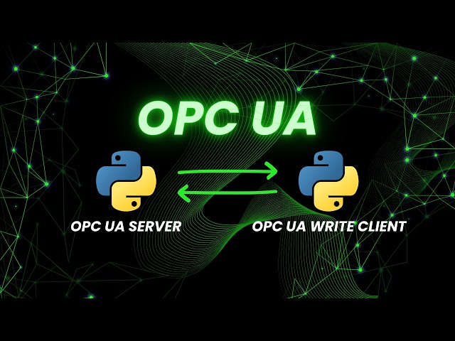 #8 OPC UA Python Client | How to Write Values to OPC UA Server