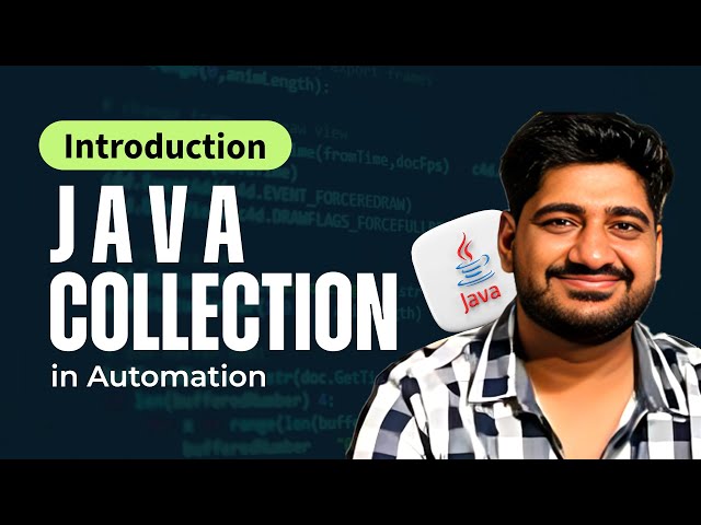 Java Collection introduction for Automation