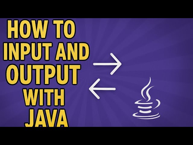 Java Input and Output Tutorial | Scanner and System.out Explained