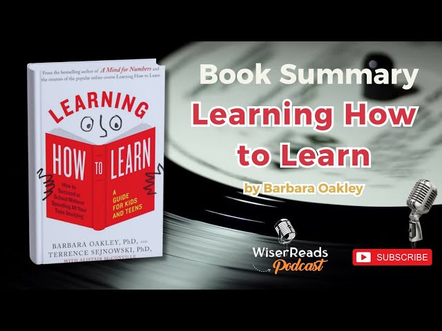 Learning How to Learn Summary | Unlock Your Brain’s Full Potential with Barbara Oakley