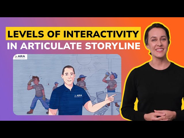 Create Engaging Training Videos with Different Levels of Interactivity in Articulate Storyline