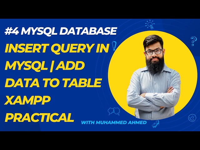 MySQL Database #4 | INSERT Query in MySQL | Add Data to Table | XAMPP Practical