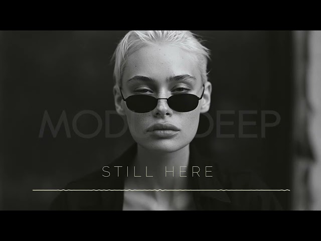 MODUS DEEP - Still Here