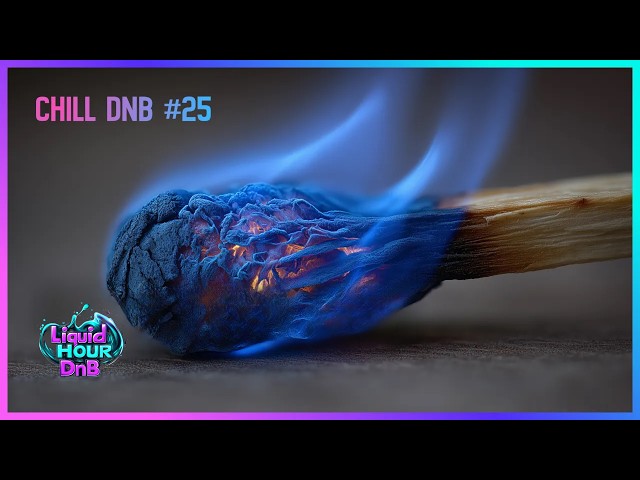 Liquid Drum and Bass - Deep Relaxation | Chill Vibes #25 | LiquidHour DnB