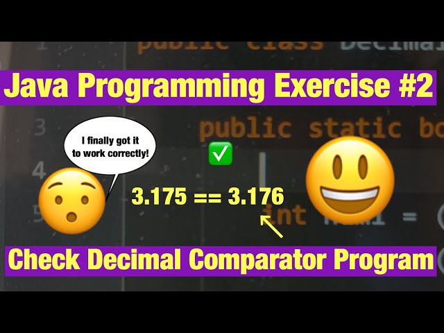 I Attempted a Decimal Comparator Coding Exercise in Java