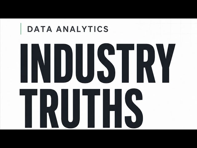 DATA ANALYTICS INDUSTRY TRUTH NO BODY WILL TEACH YOU 