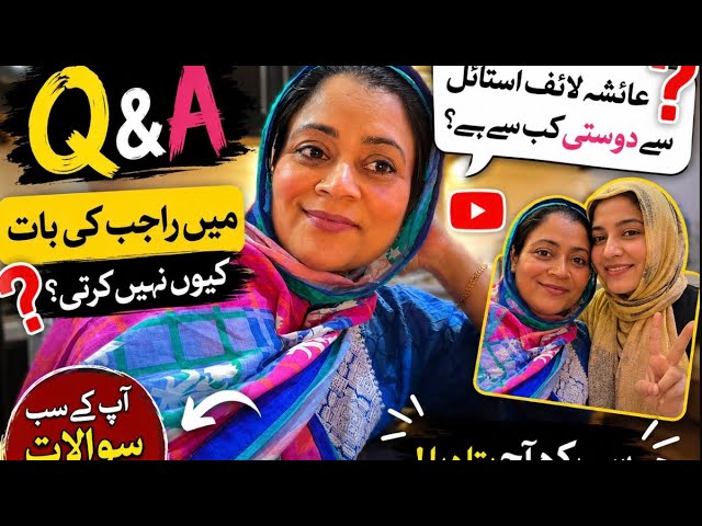 27 July 2026 Q&A Vlog | Why I Stay Silent About Rajab? | My Friendship with Ayesha Lifestyle🥰