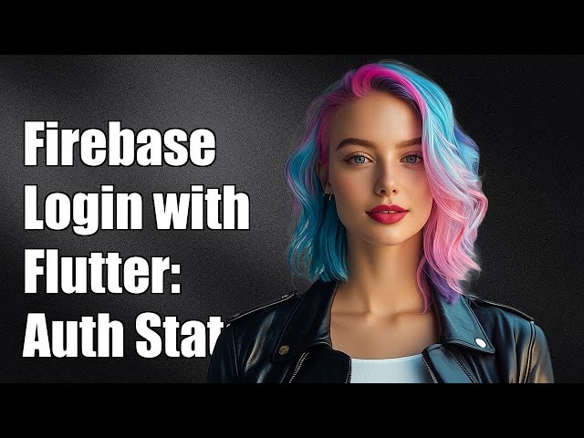 Firebase Login with Flutter: Using onAuthStateChanged for User Authentication