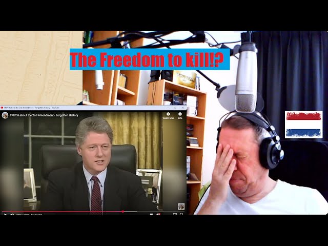 Dutchman reacts to 'TRUTH about the 2nd Amendment'