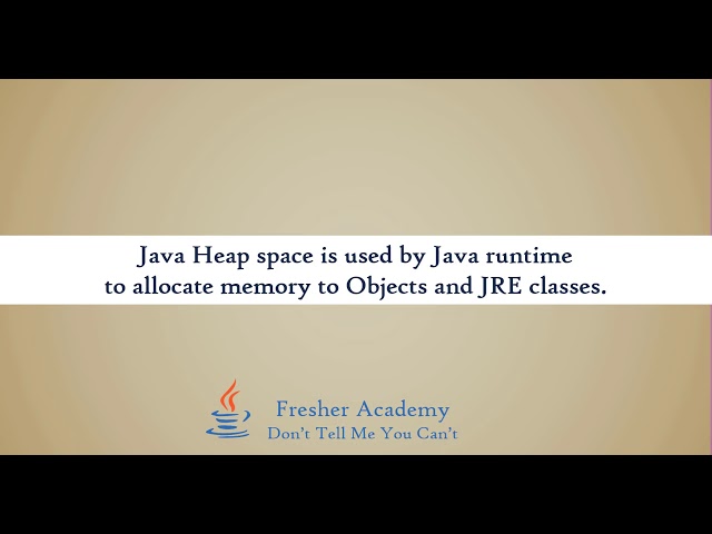 74  Java Heap and Stack