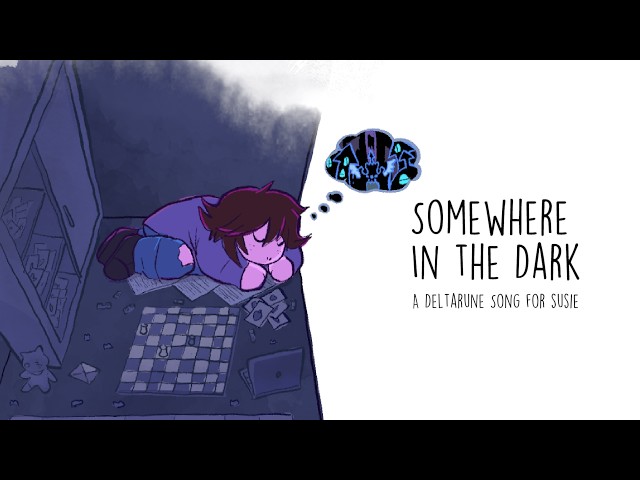 Deltarune - Somewhere In The Dark [Susie Song]