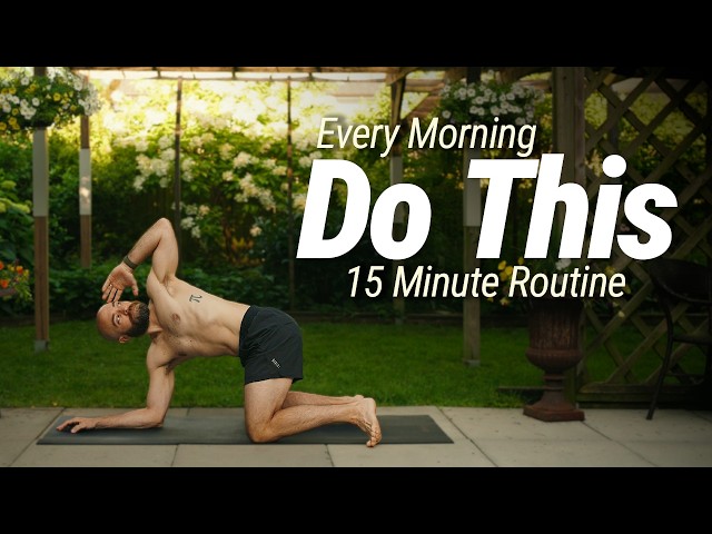 Do This Every Morning: 15 Minute Mobility Routine | No Talking