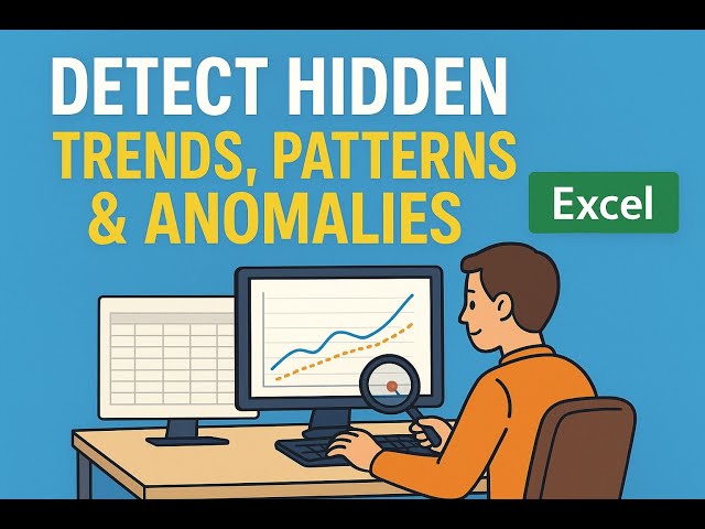 Excel Data Analysis: Detect Hidden Trends, Patterns & Anomalies.