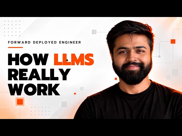 How LLMs Actually Work? | Tokens, Attention & Transformers | FDE Full Course #2