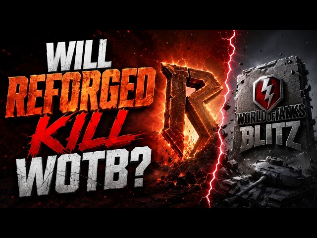 WILL REFORGED KILL WOTB?