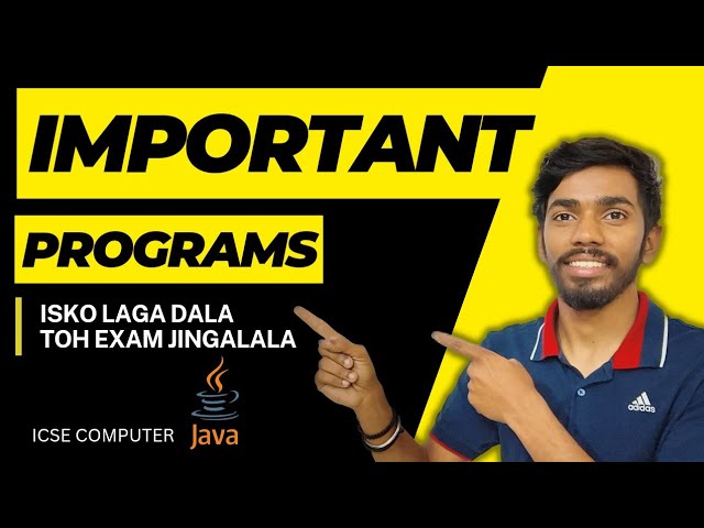 Important java programs Computer Class 10 ICSE ISC Java Programming