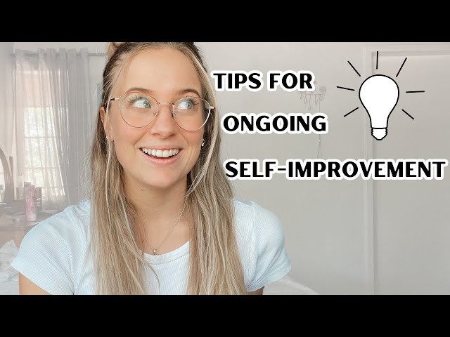 The Secret to Ongoing Self-Improvement | Self-Development Tips In 10 Minutes or Less