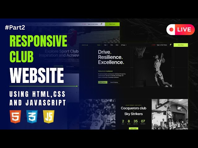 LIVE: Real-Time Website Building – Club Website in HTML CSS JS || Part 2