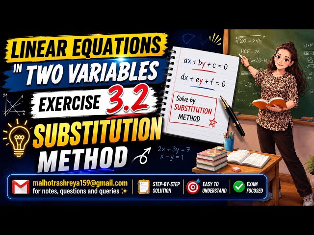 🔥 Class 10 Students Will LOVE This! | Exercise 3.2 Substitution Method 💯@GlimpsesbyshreyaMalhotra 