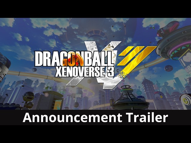 DRAGON BALL XENOVERSE 3 - Announcement Trailer