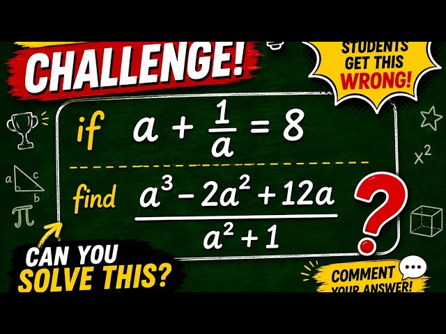 99% Students Get This Wrong !😱#MathChallenge#OlympiadMaths#Algebra#Finda#MathShorts#CompetitiveExams