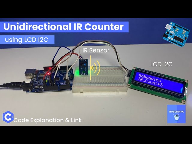 Unidirectional IR Counter using Arduino UNO , IR Sensor & LCD I2C ⚙️ Arduino Project 