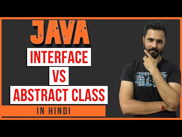 Java tutorial in Hindi for beginners #54 Interface vs Abstract Class in Hindi