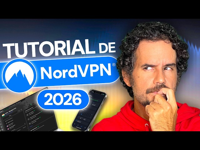 ¿Cómo usar NordVPN 2026? | El ÚNICO tutorial de NordVPN que necesitarás