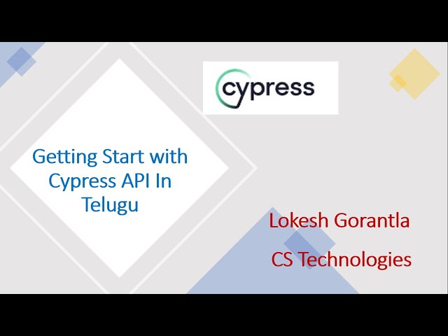 Cypress Beginner API Part 1: Getting start with Cypress | Telugu