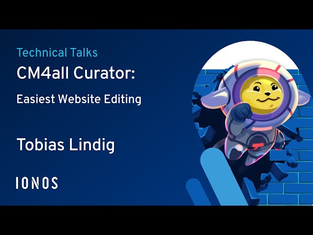 IONOS Technical Talks: Curator - Easiest website editing