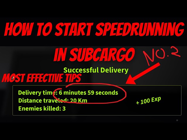 How To Start Speedrunning In SUBCARGO ( SPEEDRUN TUTORIAL)