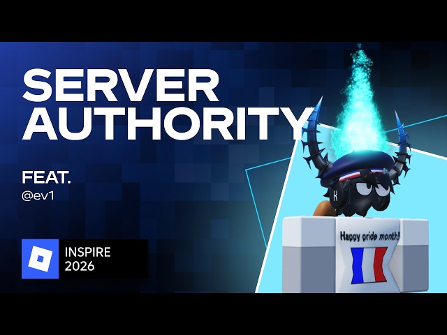 Server Authority: Powering Competitive Gameplay (feat. ev1) | Inspire 2026
