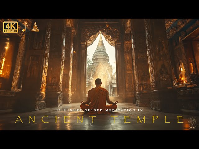 4K | GUIDED MEDITATION 🕉️ 13-Minute Guided Meditation in a Buddhist Monastery – Deep Relaxation 🌿✨